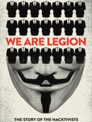 Имя нам легион: История хактивизма/ We Are Legion: The Story of the Hacktivists